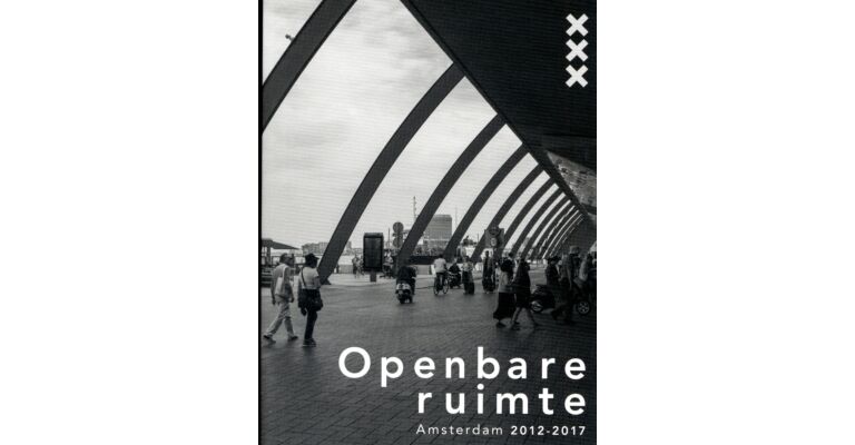 Openbare Ruimte Amsterdam 2012-2017