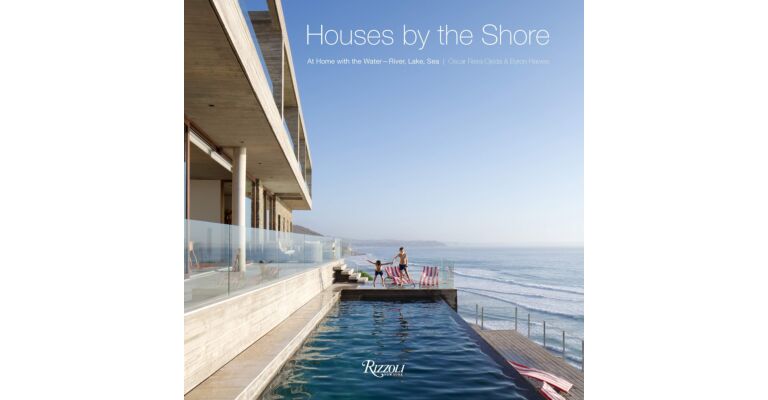 Houses by the Shore - At Home with the Water; River, Lake and Sea