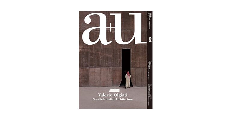 A+U 601 20:10 Valerio Olgiati - Non-Referential Architecture