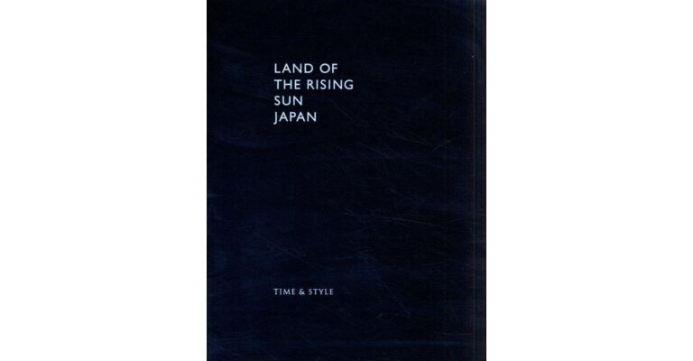 Land of the Rising Sun Japan - Time & Style