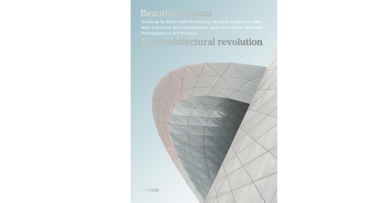 Beautified China : The Architectural Revolution of China