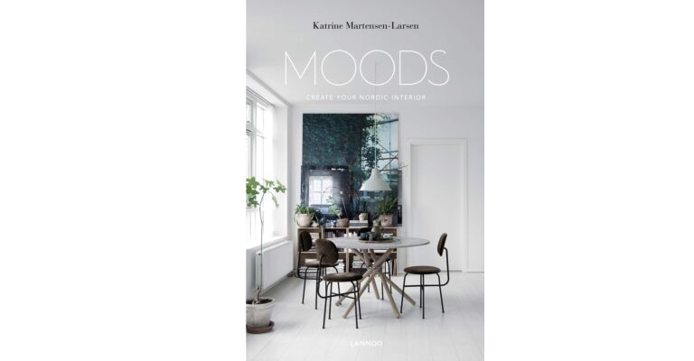 Nordic Moods : A Guide to Succesful InteriorDecoration