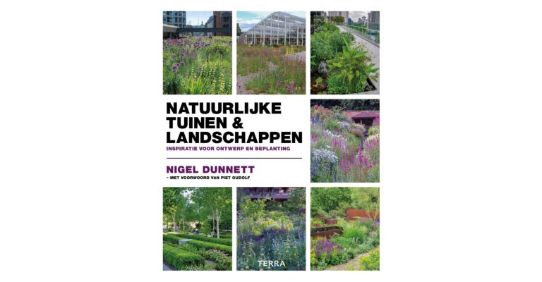 Natuurlijke tuinen en landschappen: inspiratie voor ontwerp en beplanting