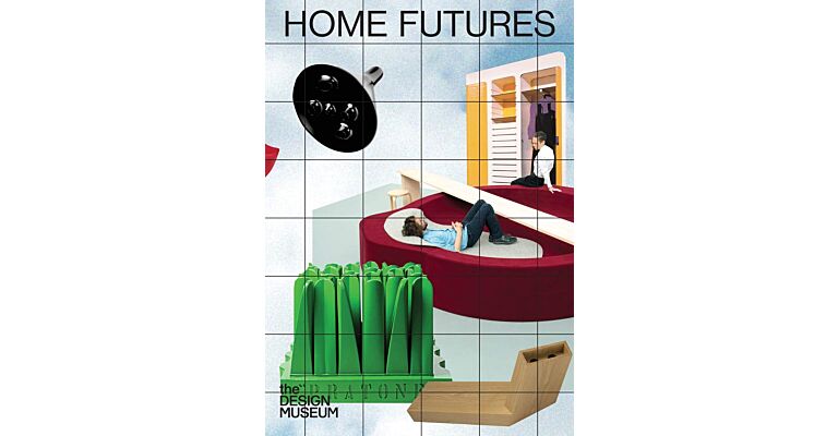 Home Futures: Living in Yesterday's Tomorrow
