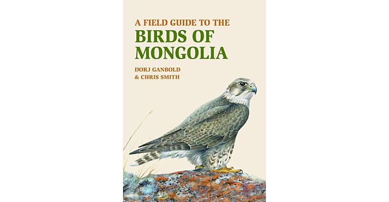 A Field Guide to the Birds of Mongolia