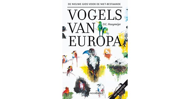 De nieuwe gids voor de niet-bestaande vogels van Europa