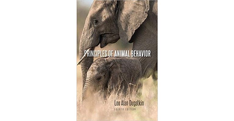 Principles of Animal Behaviour (Fourth Edition)
