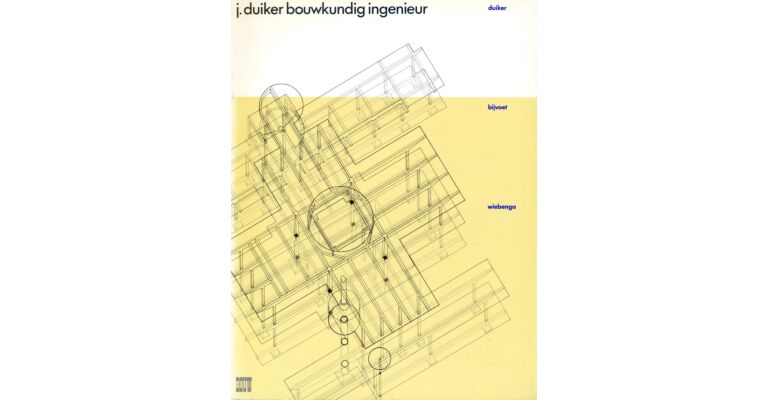 J. Duiker bouwkundig ingenieur : Constructeur in stuc en staal.