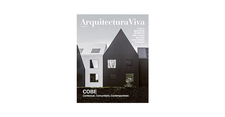 Arquitectura Viva 213 - Dossier COBE
