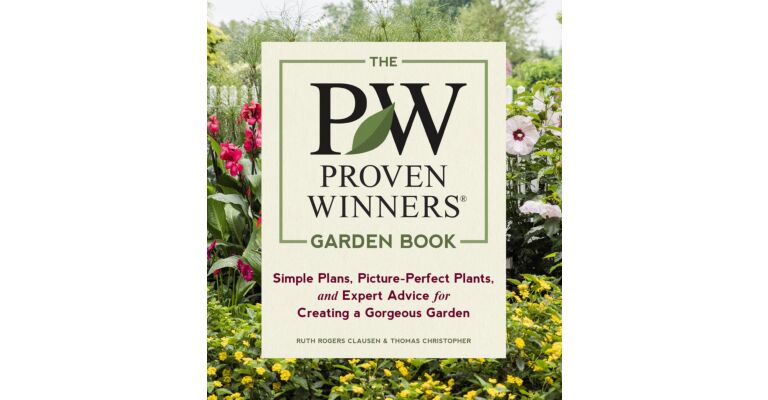 The Proven Winners Garden Book: