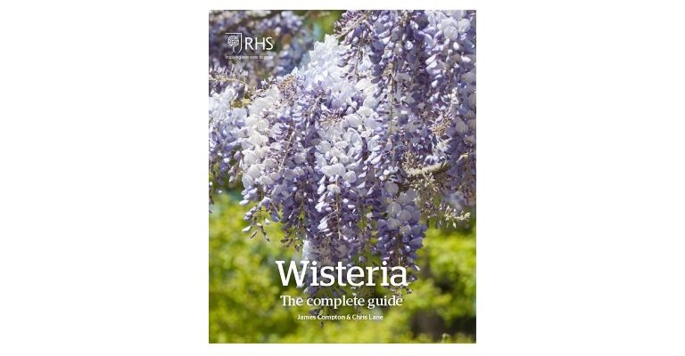 RHS Wisteria - The Complete Guide (currently unavailable)