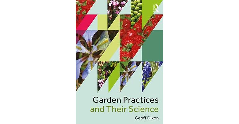 Garden Practices  and Their Science