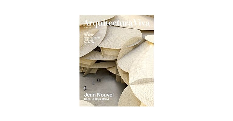 Arquitectura Viva 214 - Dossier Jean Nouvel