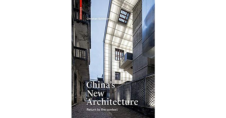 China's New Architecture: Return to the Context