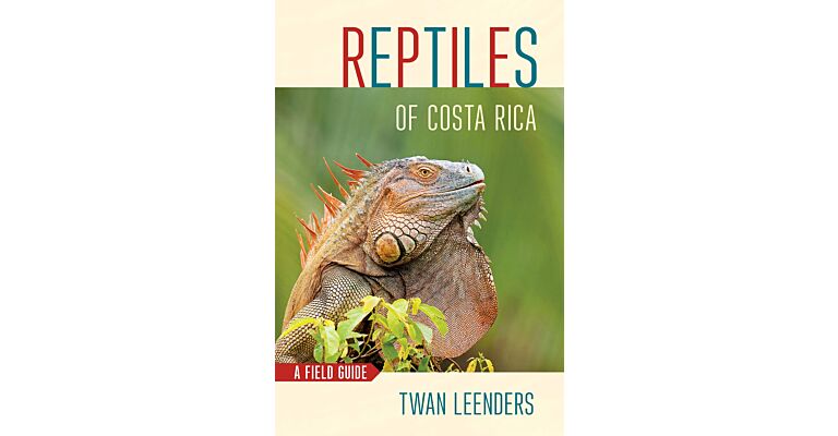Reptiles of Costa Rica - A Field Guide