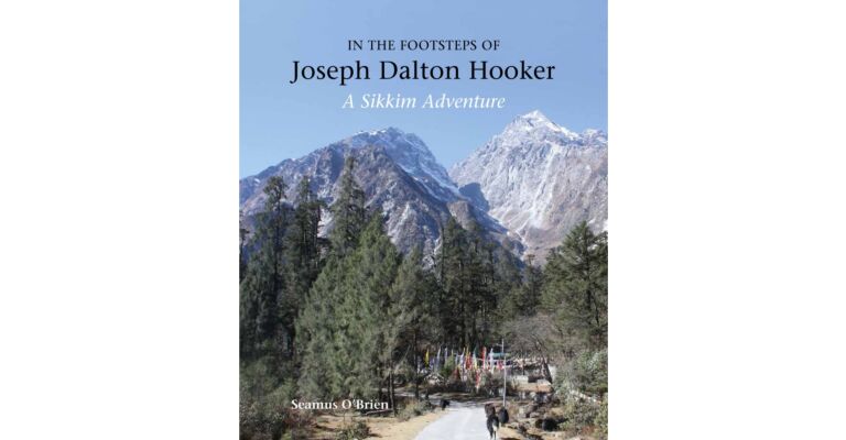 In the Footsteps of Joseph Dalton Hooker - A Sikkim Adventure