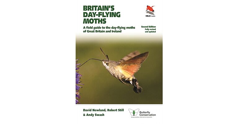 Britain's Day-Flying Moths - A fielsd guide to the day-flying moths of Great Britain and Ireland (Revised and updated)