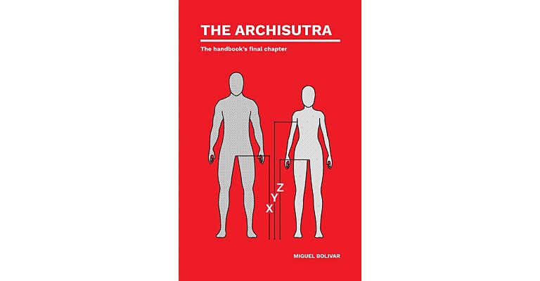 The Archisutra - The handbook's final chapter