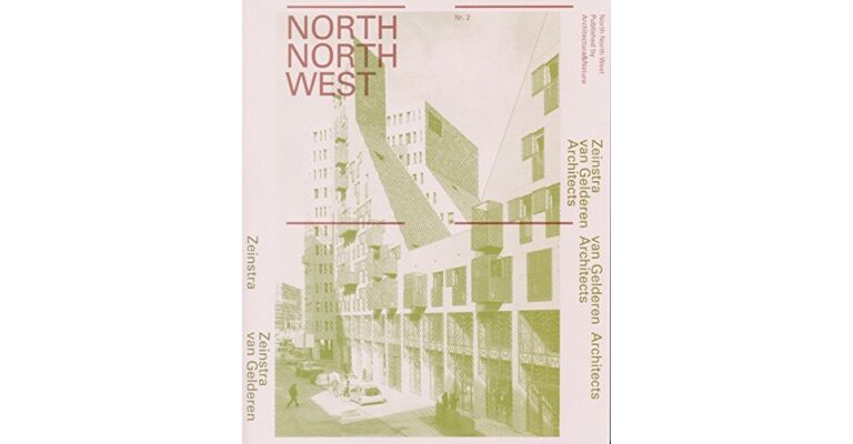 North North West 02 : Zeinstra van Gelderen Architects