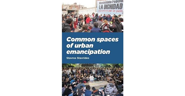 Common spaces of urban emancipation