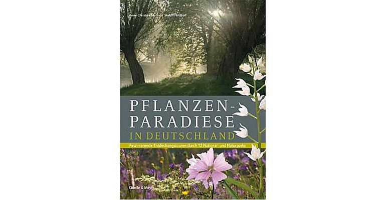 Pflanzenparadiese in Deutschland