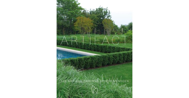 Artifact : The Art and Gardens of Jeff Mendoza