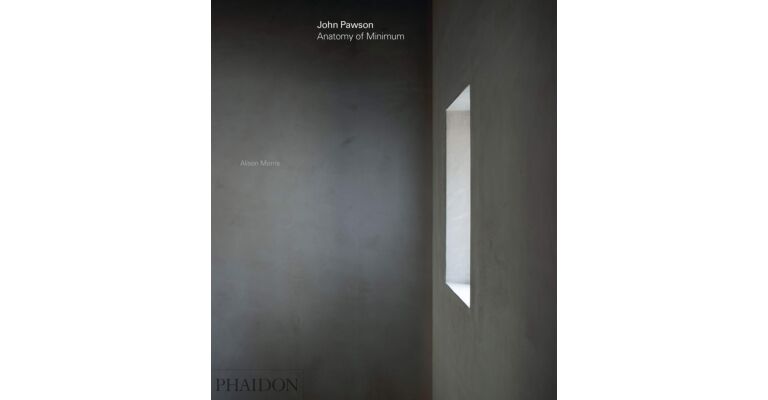 John Pawson : Anatomy of Minimum