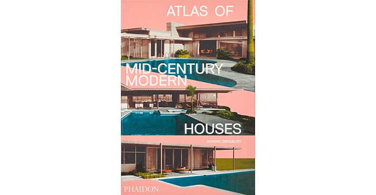 Atlas of Mid-Century Modern Houses