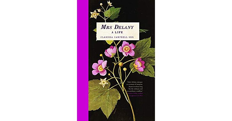 Mrs Delany - A Life