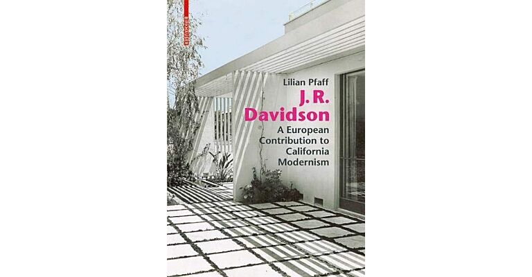 Julius Ralph Davidson - A European Contribution to California Modernism