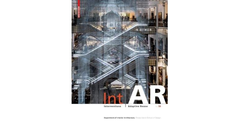 Int / AR - Interventions Adaptive Reuse [Narrative Environments]