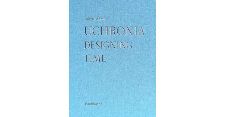 Uchronia - Designing Time