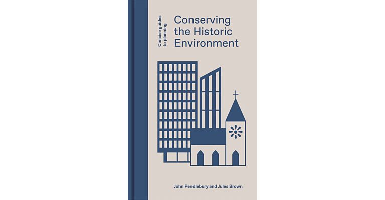 Conserving the Historic Environment