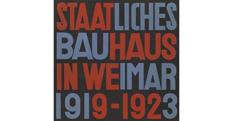 Staatliches Bauhaus in Weimar 1919-1923