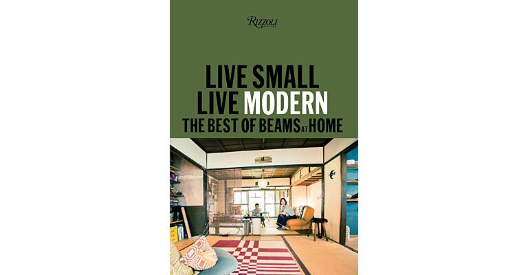 Live Small Live Modern - The Best of Beams at Home