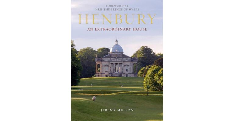 Henbury - An Extraordinary House