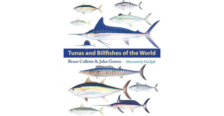 Tunas and Billfishes of the World