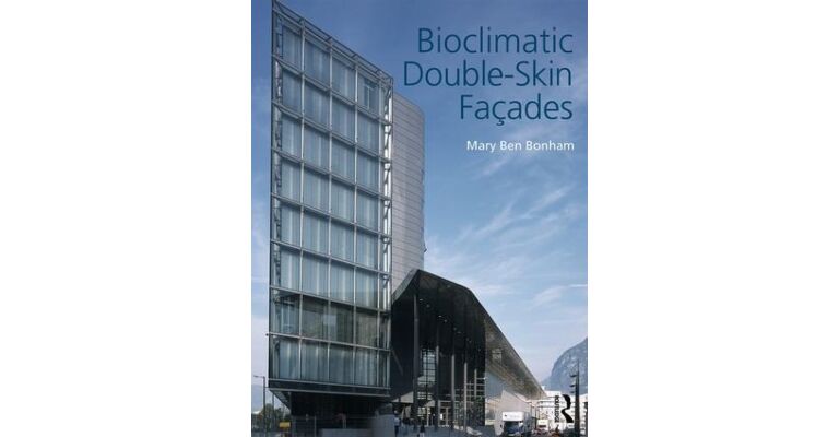 Bioclimatic Double-Skin Façades