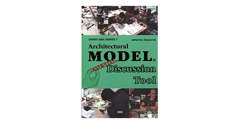 Architectural Model - Essential Discussion Tool