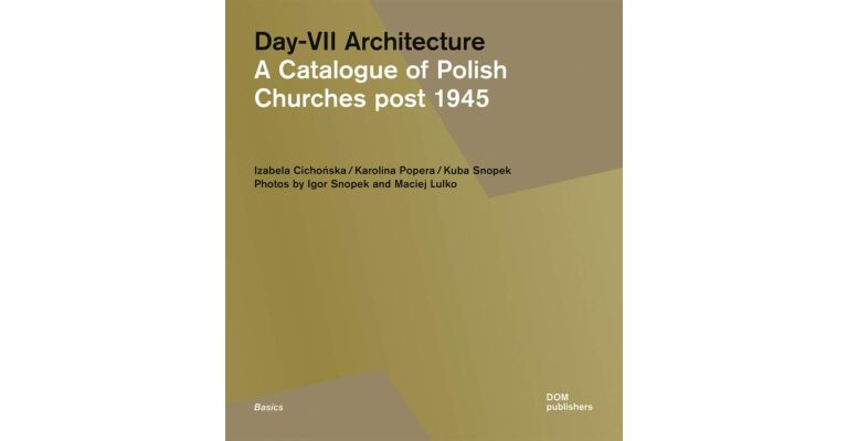 Day VII Architecture - A Catalogue of Polish Churches post 1945