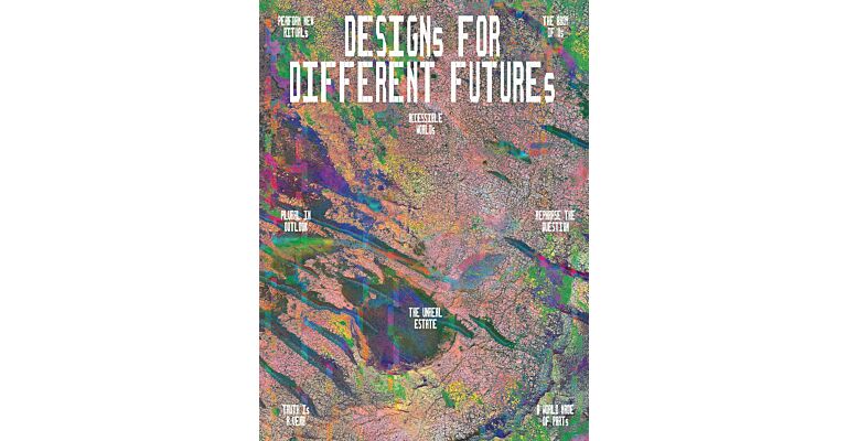 Designs for Different Futures