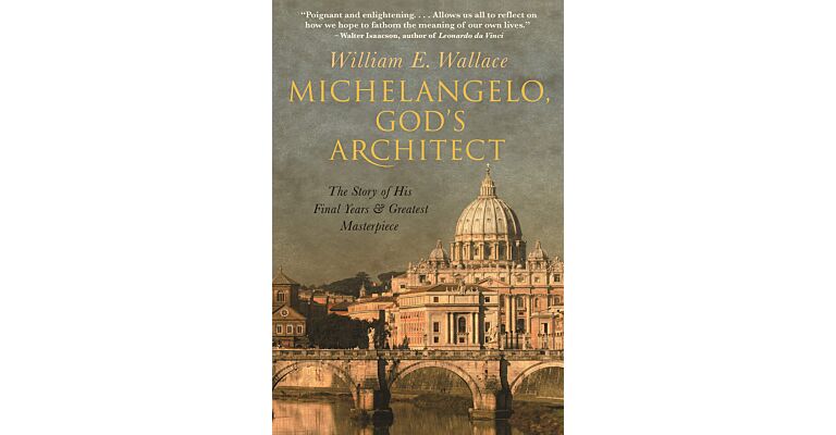 Michelangelo, God's Architect
