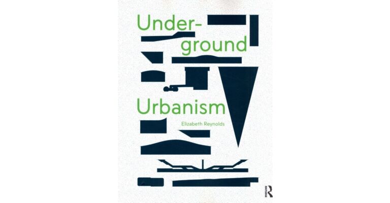 Underground Urbanism