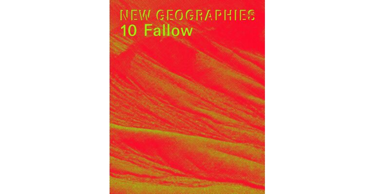 New Geographies 10 Fallow