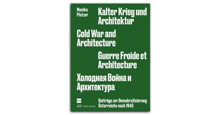 Cold War and Architecture / Kalter Krieg und Architektur