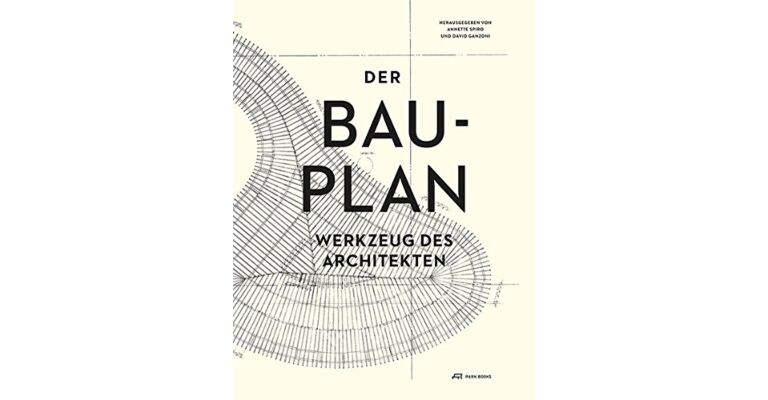 Der Bauplan - Das Wekzeug der Architekten