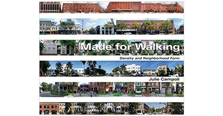 Made for Walking - Density and Neighborhood Form