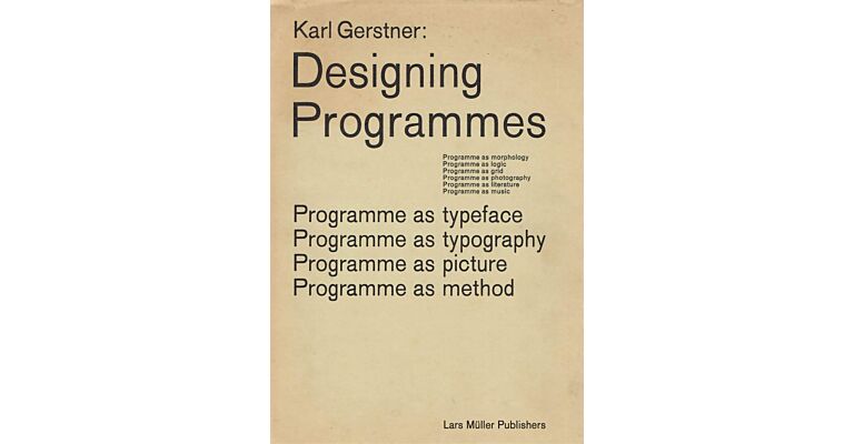 Designing Programmes: Programme as Typeface, Typography, Picture, Method