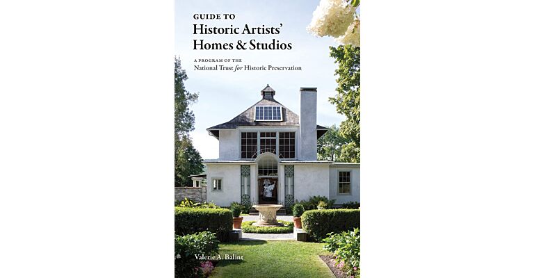 Guide to Historic Artists' Homes & Studios
