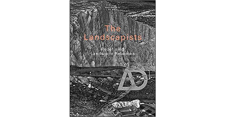 AD - The Landscapists : Redefining Landscape Relations